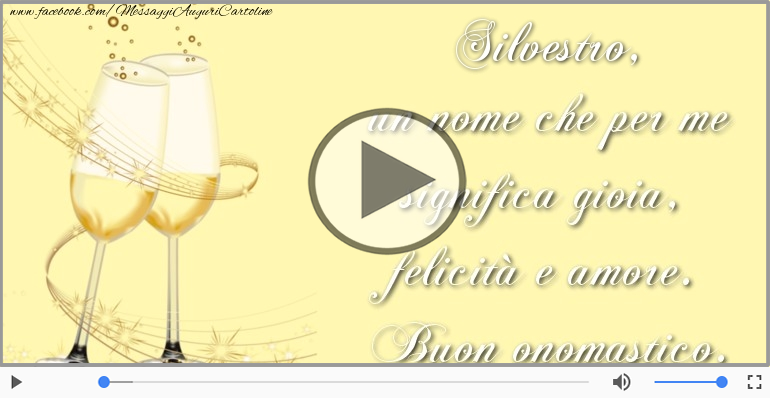 Tantissimi Auguri di Buon Onomastico Silvestro!