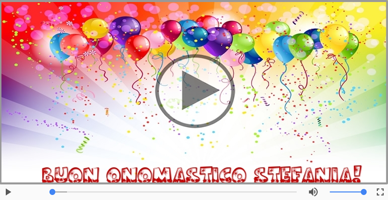 Tantissimi Auguri di Buon Onomastico Stefania!