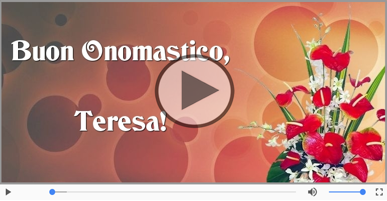 Tantissimi Auguri di Buon Onomastico Teresa!