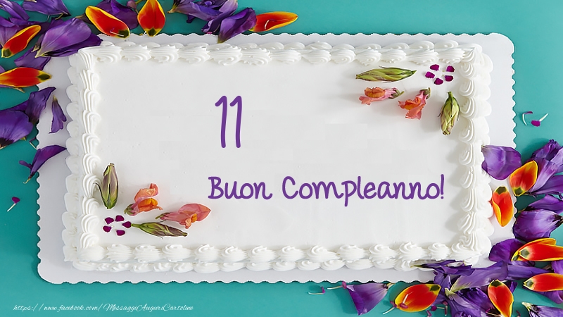 Buon Compleanno 11 anni torta!