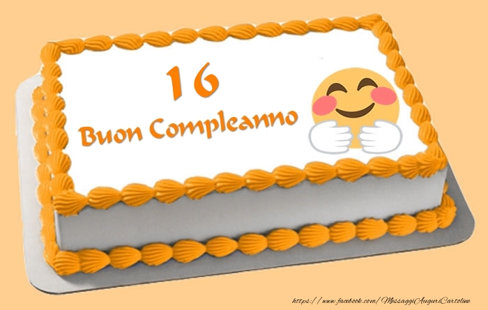 Buon Compleanno 16 Anni Torta Messaggiauguricartoline Com