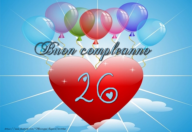 26 anni, Buon compleanno!