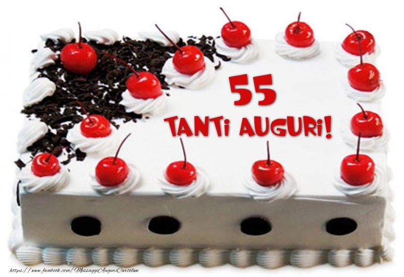 Torta 55 anni Tanti Auguri!