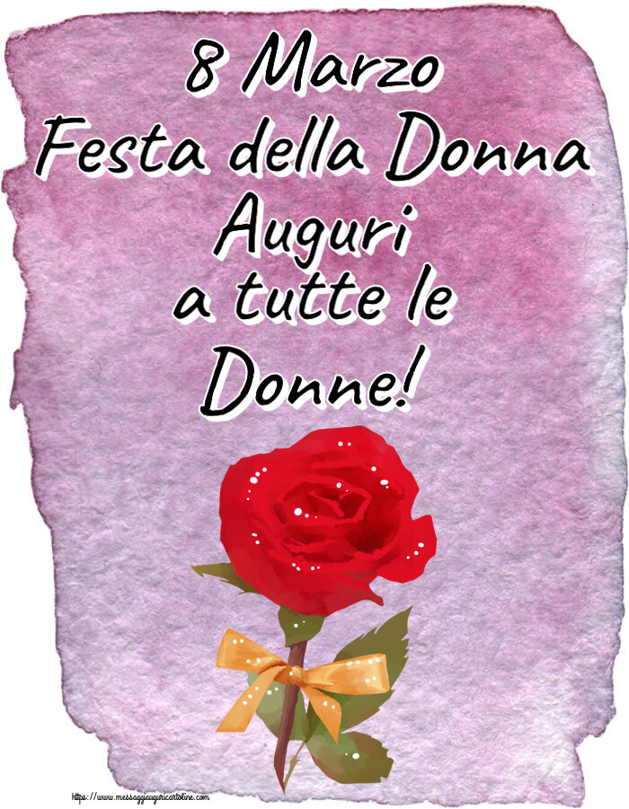 Cartoline di 8 Marzo - 8 Marzo Festa della Donna Auguri a tutte le Donne! ~ una rosa rossa dipinta - messaggiauguricartoline.com