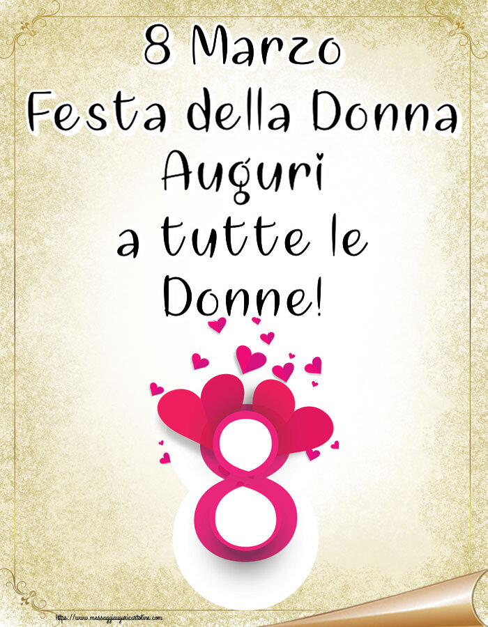 8 Marzo Festa della Donna Auguri a tutte le Donne! ~ 8 con cuori rosa