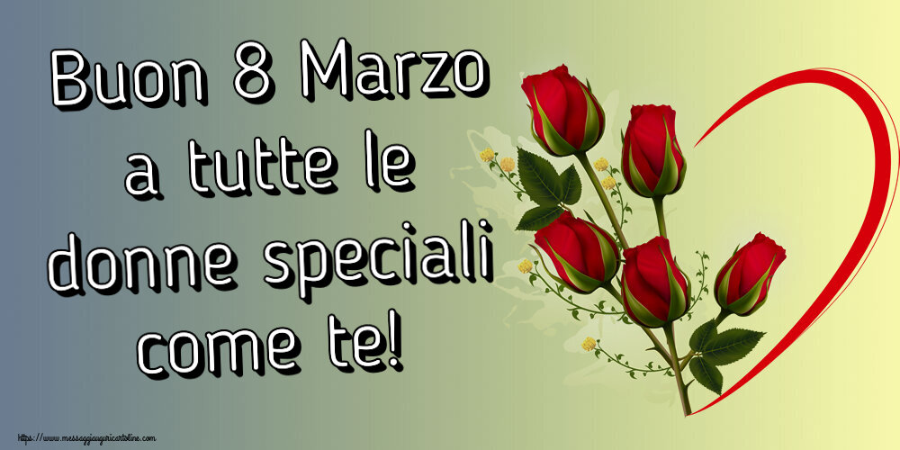 Buon 8 Marzo a tutte le donne speciali come te! ~ 5 rose rosse con cuori