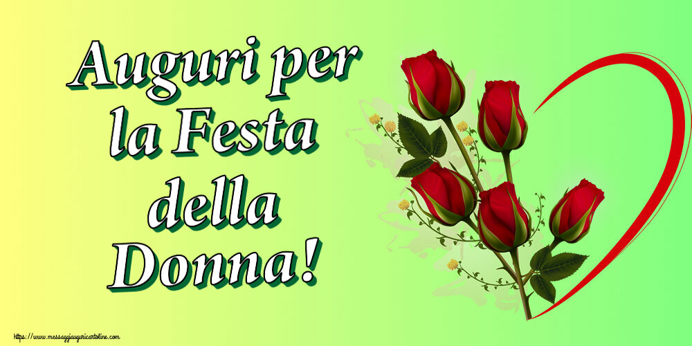 8 Marzo Auguri per la Festa della Donna! ~ 5 rose rosse con cuori