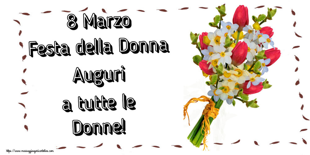 Cartoline di 8 Marzo - 8 Marzo Festa della Donna Auguri a tutte le Donne! ~ bouquet di tulipani - messaggiauguricartoline.com