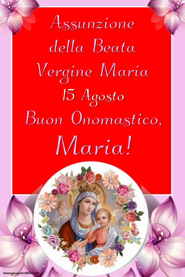 Cartoline per la Assunzione della Beata Vergine Maria - Buon Onomastico, Maria