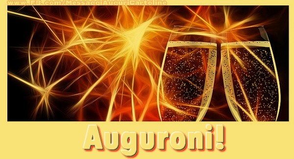 Cartoline di auguri - Auguroni! - messaggiauguricartoline.com