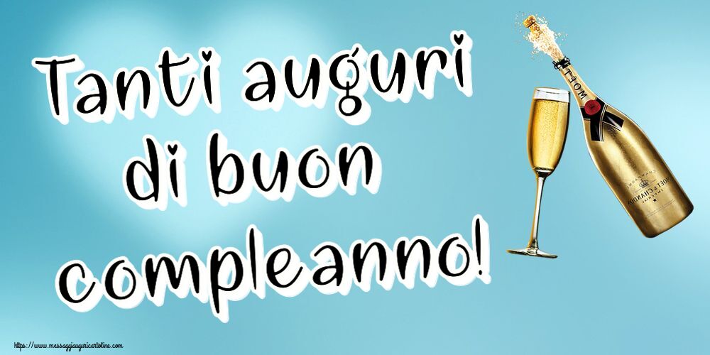 Cartoline di auguri - Tanti auguri di buon compleanno! ~ champagne al bicchiere - messaggiauguricartoline.com