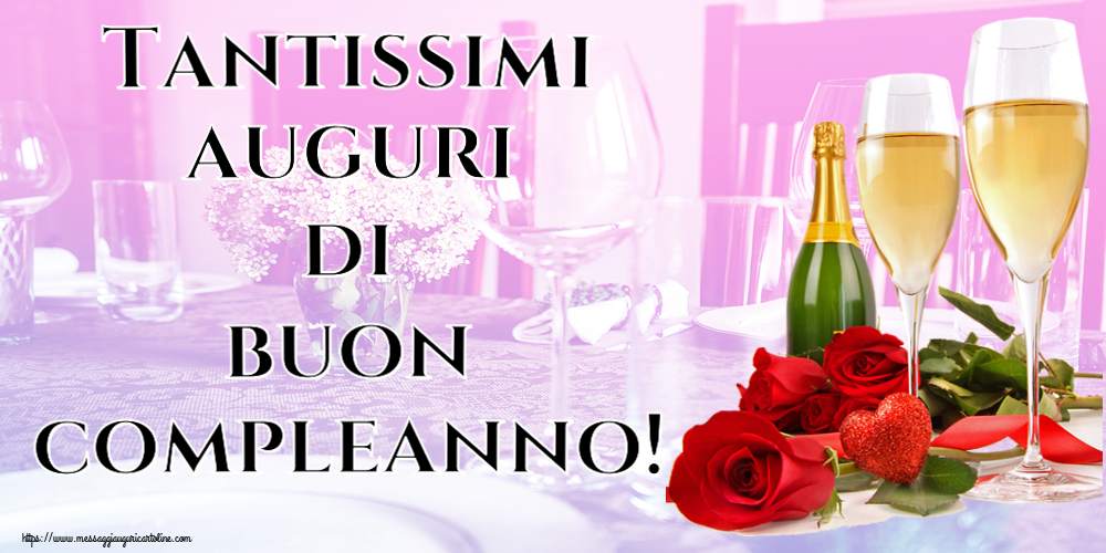 Auguri Tantissimi auguri di buon compleanno! ~ belle rose e champagne