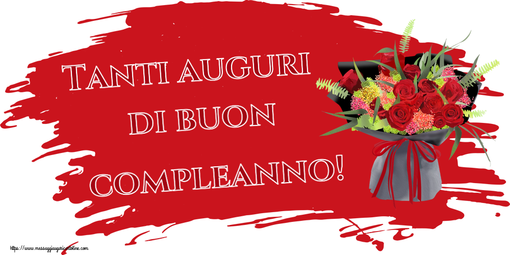 Cartoline di auguri - Tanti auguri di buon compleanno! ~ composizione floreale con rose - messaggiauguricartoline.com
