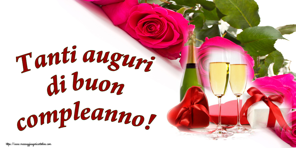 Cartoline di auguri - Tanti auguri di buon compleanno! ~ champagne e regali - messaggiauguricartoline.com