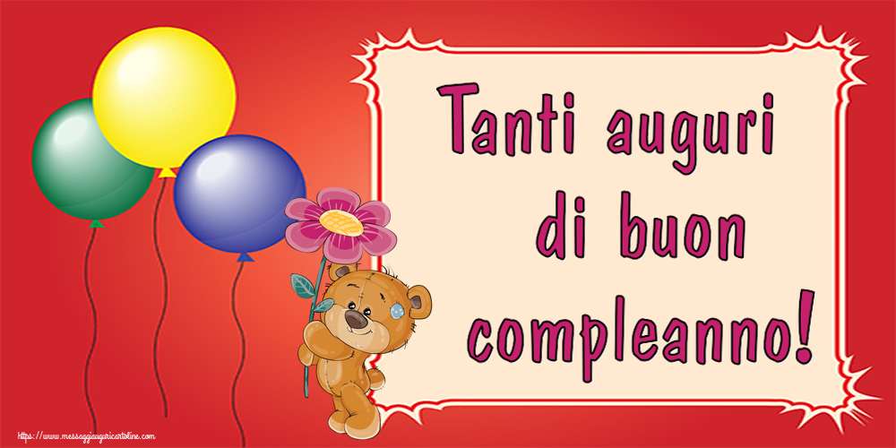 Auguri Tanti auguri di buon compleanno! ~ Teddy con fiore