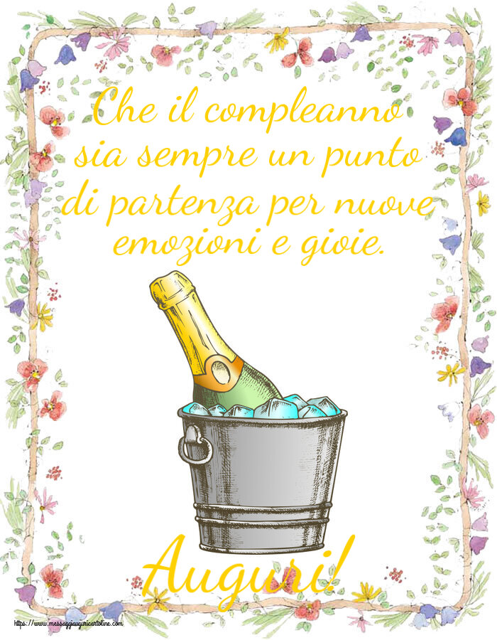 Cartoline di auguri - Che il compleanno sia sempre un punto di partenza per nuove emozioni e gioie. Auguri! ~ champagne on ice - messaggiauguricartoline.com