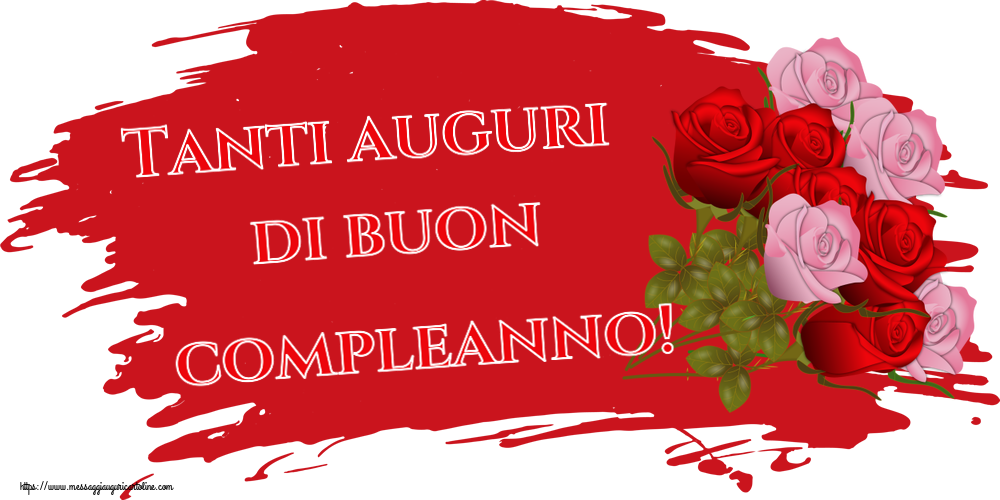 Cartoline di auguri - Tanti auguri di buon compleanno! ~ nove rose - messaggiauguricartoline.com