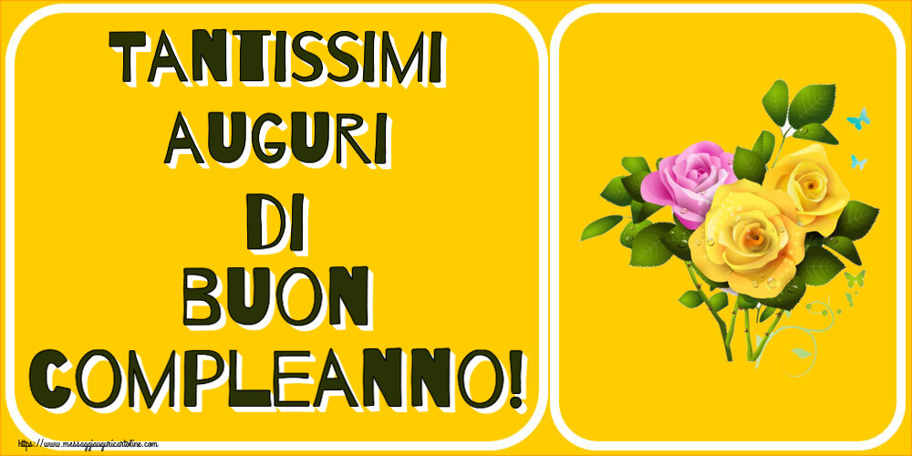 Cartoline di auguri - Tantissimi auguri di buon compleanno! ~ tre rose - messaggiauguricartoline.com