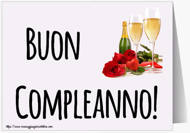 Buon Compleanno! ~ belle rose e champagne