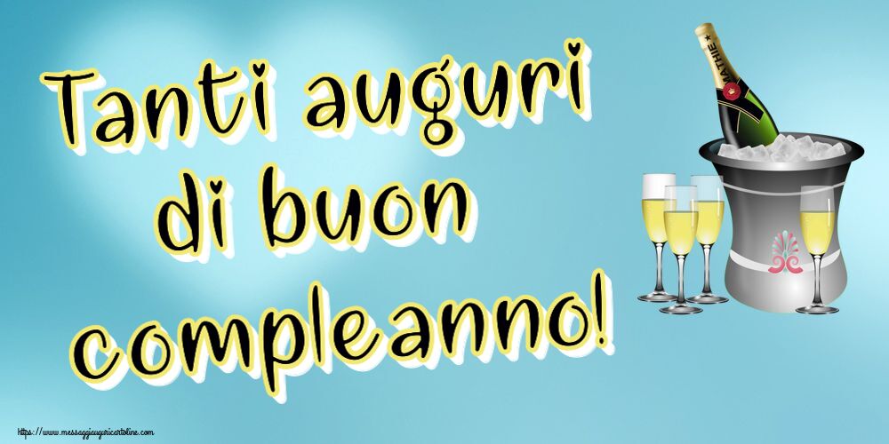 Tanti auguri di buon compleanno! ~ secchiello champagne e glasses