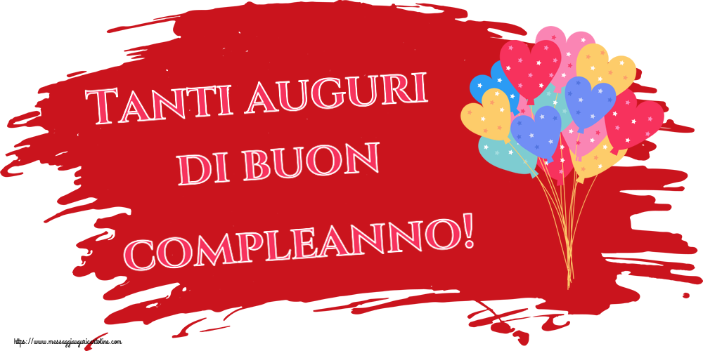 Cartoline di auguri - Tanti auguri di buon compleanno! ~ palloncini da festa - messaggiauguricartoline.com