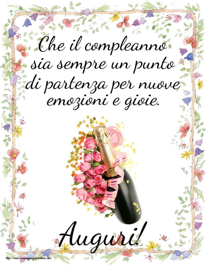 Che il compleanno sia sempre un punto di partenza per nuove emozioni e gioie. Auguri! ~ composizione con champagne e fiori