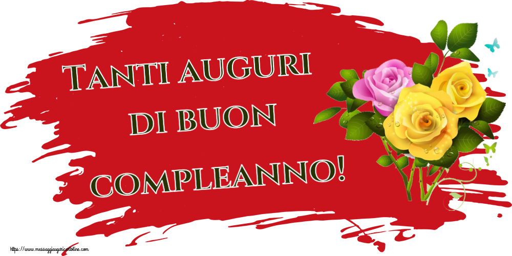 Cartoline di auguri - Tanti auguri di buon compleanno! ~ tre rose - messaggiauguricartoline.com
