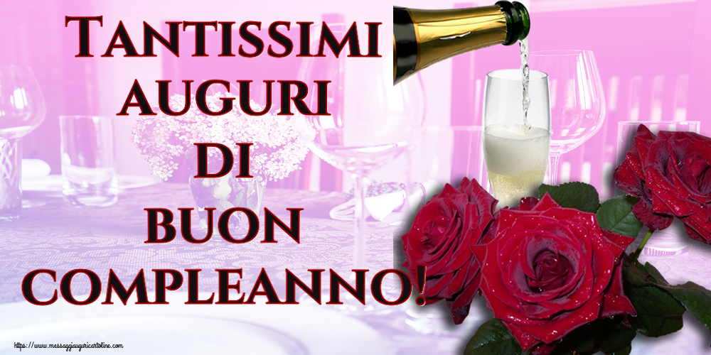 Tantissimi auguri di buon compleanno! ~ tre rose e champagne