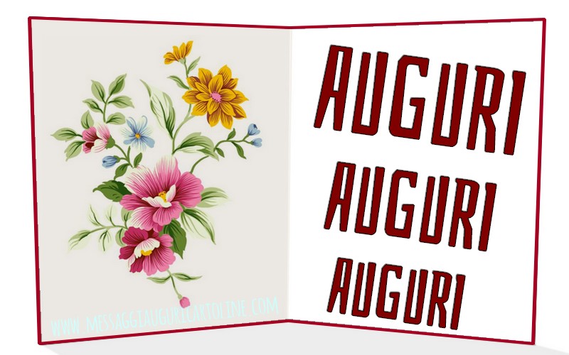 Cartoline di auguri - 🌼 Auguri - messaggiauguricartoline.com