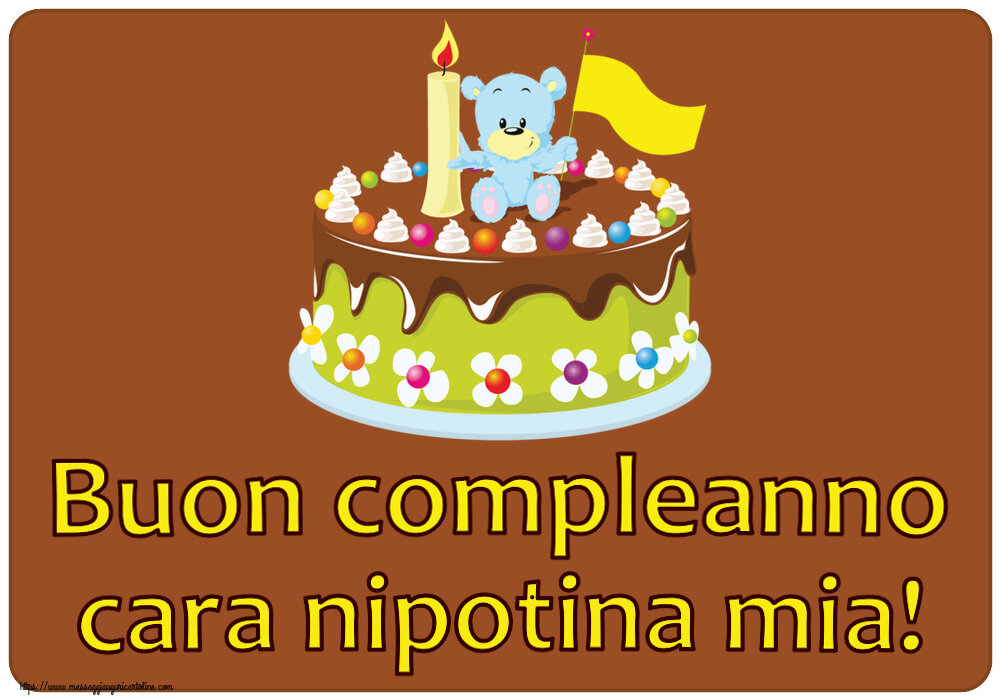 Bambini Buon compleanno cara nipotina mia! ~ torta con orsacchiotto