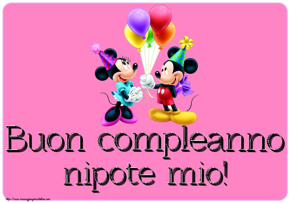 Bambini Buon compleanno nipote mio! ~ Mickey and Minnie mouse