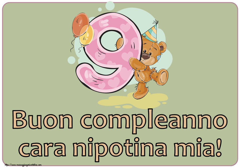 Cartoline per bambini - Buon compleanno cara nipotina mia! ~ 9 anni - messaggiauguricartoline.com