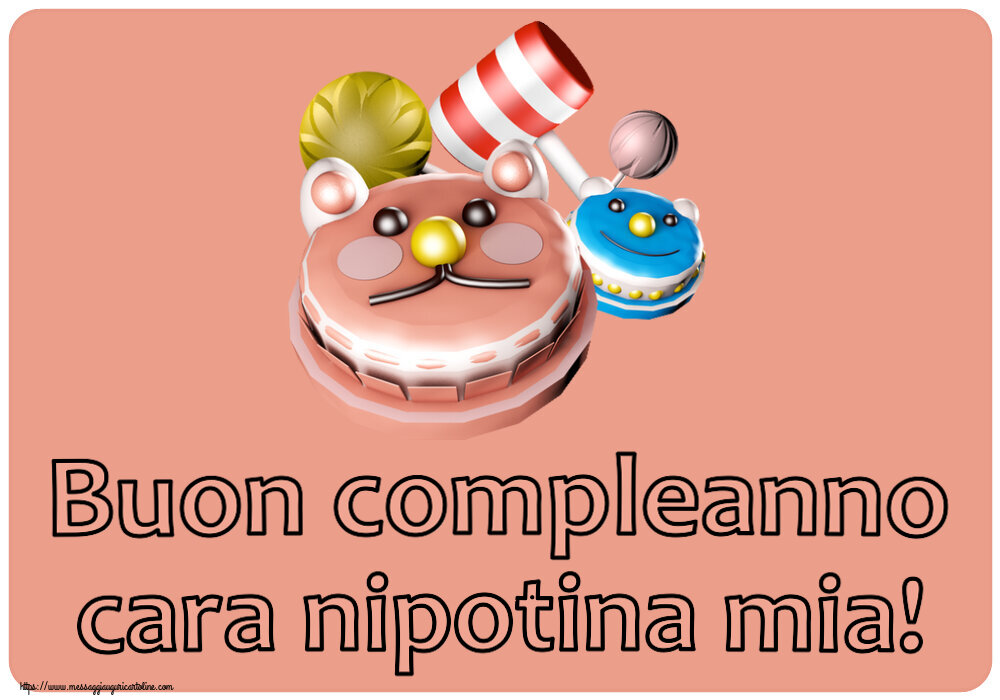Cartoline per bambini - Buon compleanno cara nipotina mia! ~ torte divertenti per bambini - messaggiauguricartoline.com