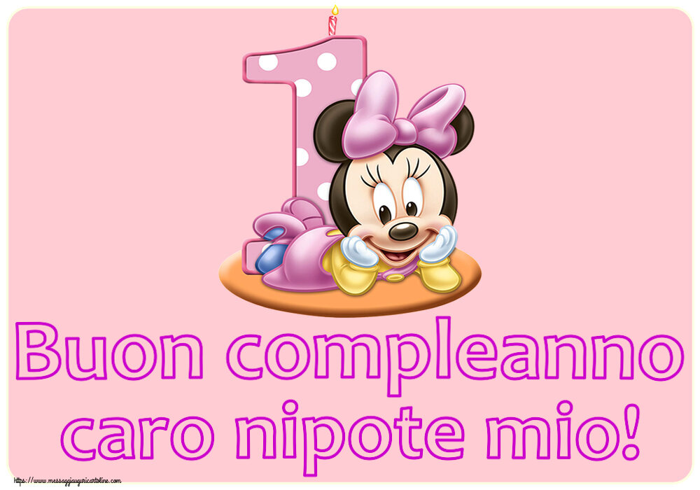 Bambini Buon compleanno caro nipote mio! ~ Minnie Mouse 1 anno