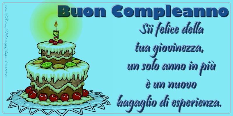 Cartoline per bambini - Buon compleanno! Sii felice della tua giovinezza, un solo anno in più è un nuovo bagaglio di esperienza. - messaggiauguricartoline.com