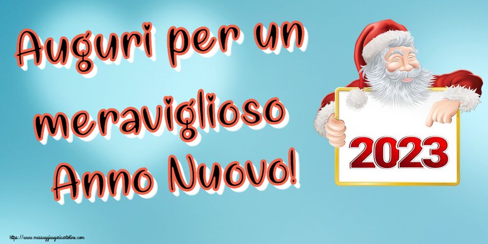 Buon Anno Auguri per un meraviglioso Anno Nuovo! ~ 2023 con Babbo Natale