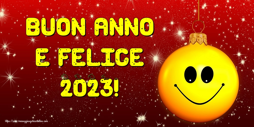 Buon Anno e Felice 2023!
