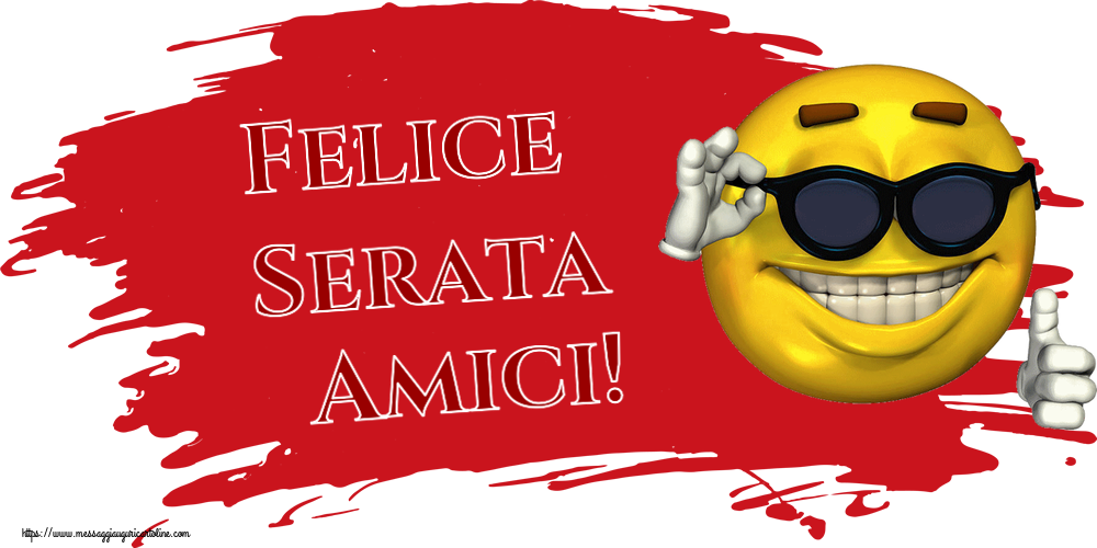 Cartoline di buonasera - Felice Serata Amici! ~ emoticon divertente con occhiali - messaggiauguricartoline.com