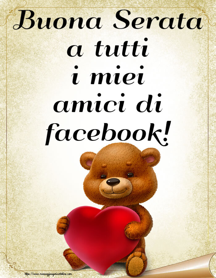 Buonasera Buona Serata a tutti i miei amici di facebook! ~ orso con un cuore