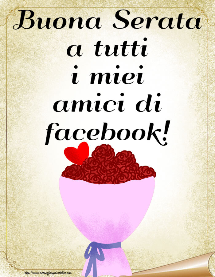 Cartoline di buonasera - Buona Serata a tutti i miei amici di facebook! ~ fiori e cuore clipart - messaggiauguricartoline.com