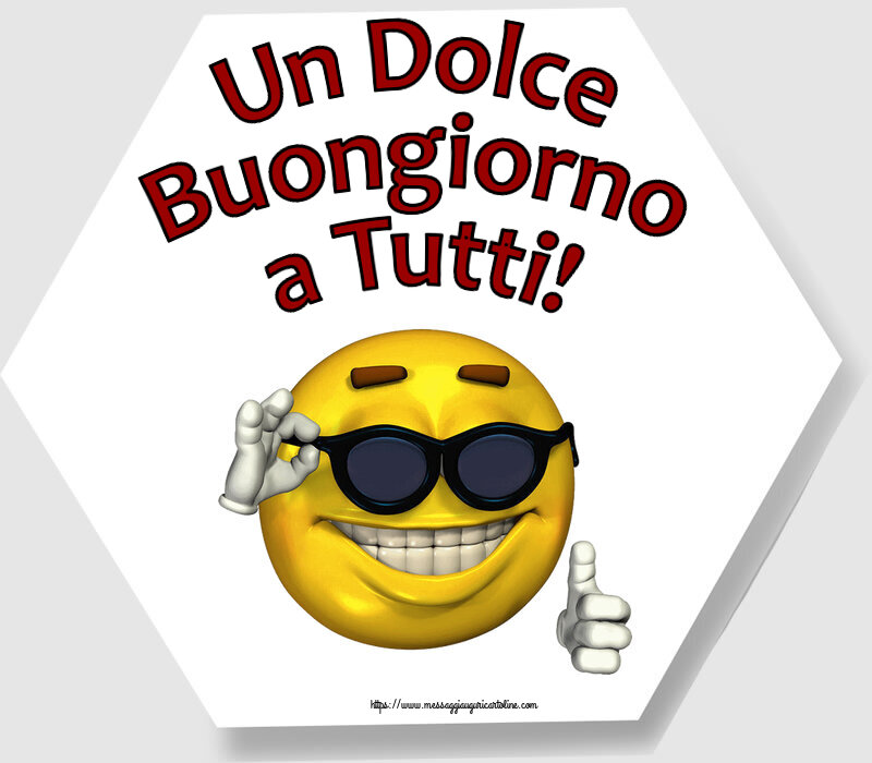 Buongiorno Un Dolce Buongiorno a Tutti! ~ emoticon divertente con occhiali