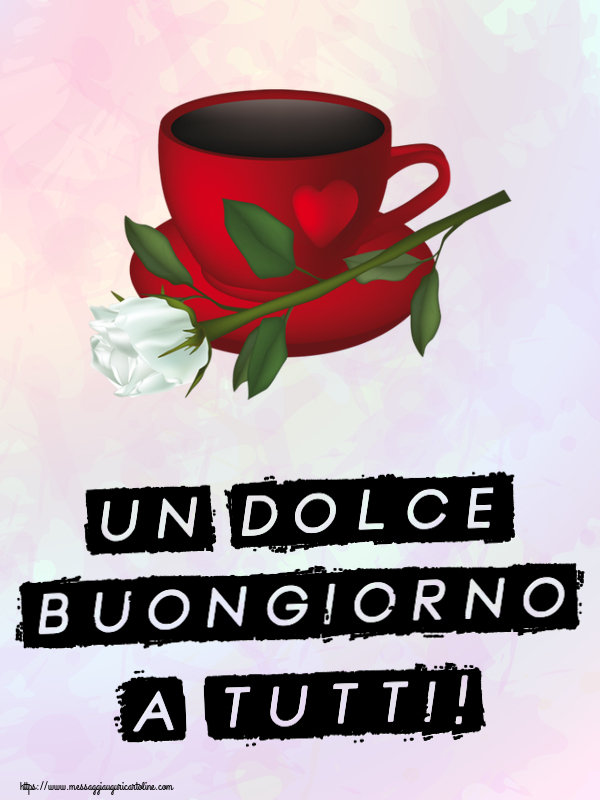 Buongiorno Un Dolce Buongiorno a Tutti! ~ caffè e una rosa bianca