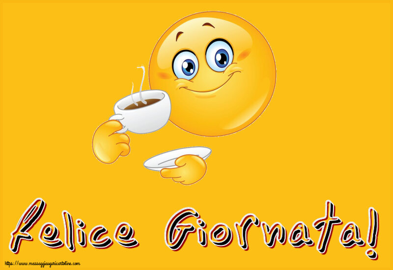 Cartoline di buongiorno - Felice Giornata! ~ emoticon che beve caffè - messaggiauguricartoline.com