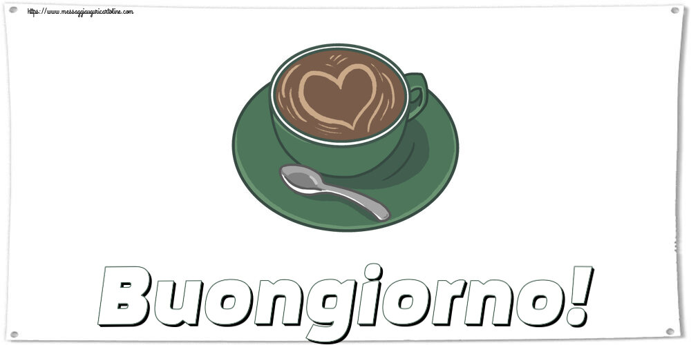 Cartoline di buongiorno - Buongiorno! ~ caffè con amore - messaggiauguricartoline.com