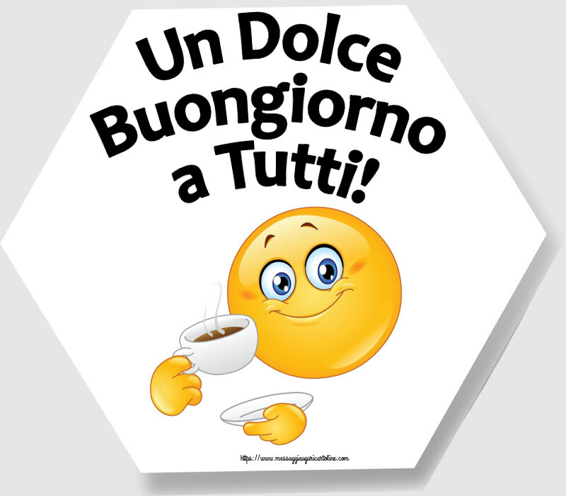 Buongiorno - Un Dolce Buongiorno a Tutti! ~ emoticon che beve caffè