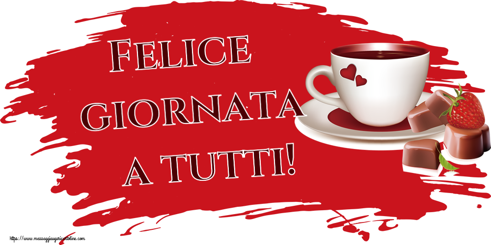 Cartoline di buongiorno - Felice giornata a tutti! ~ caffè con caramelle d'amore - messaggiauguricartoline.com