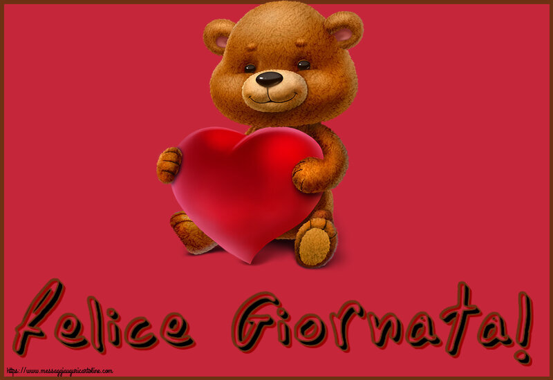 Cartoline di buongiorno - Felice Giornata! ~ orso con un cuore - messaggiauguricartoline.com
