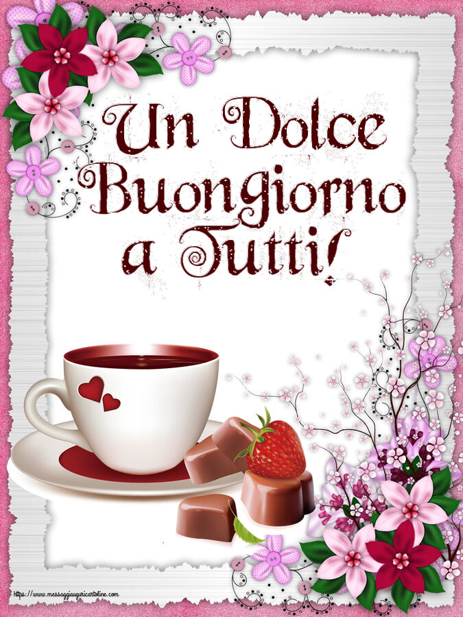 Un Dolce Buongiorno a Tutti! ~ caffè con caramelle d'amore