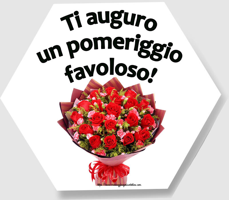 Ti auguro un pomeriggio favoloso! ~ rose rosse e garofani
