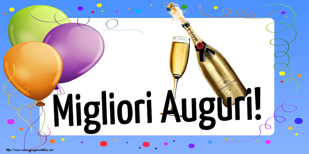 Cartoline di compleanno - Migliori Auguri! ~ champagne al bicchiere - messaggiauguricartoline.com